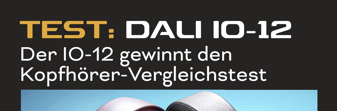 DALI Startseite News IO 12 Gewinnt Kopfhörer Vergleichstest (STEREO)